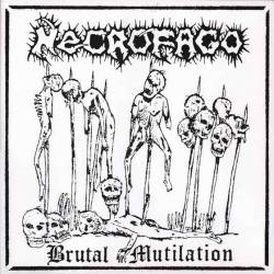 Necrofago (BRA) : Brutal Mutilation